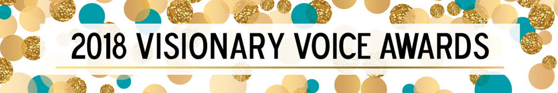 2018 Visionary Voice Awards