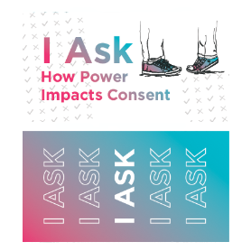 I Ask How Power Impacts Consent