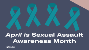 April is Sexual Assault Awareness Month