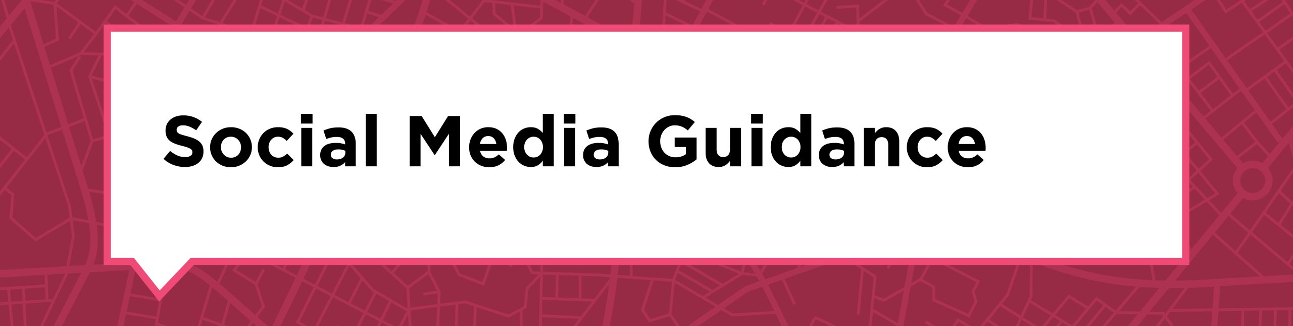 Social media guidance
